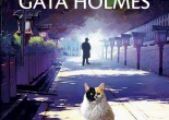 Akagawa Jirō, Los misterios de la gata Holmes (Quaterni, 2015).